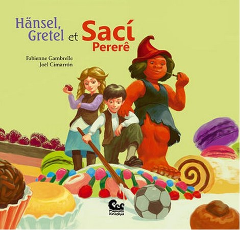 Hansel, Gretel et Saci