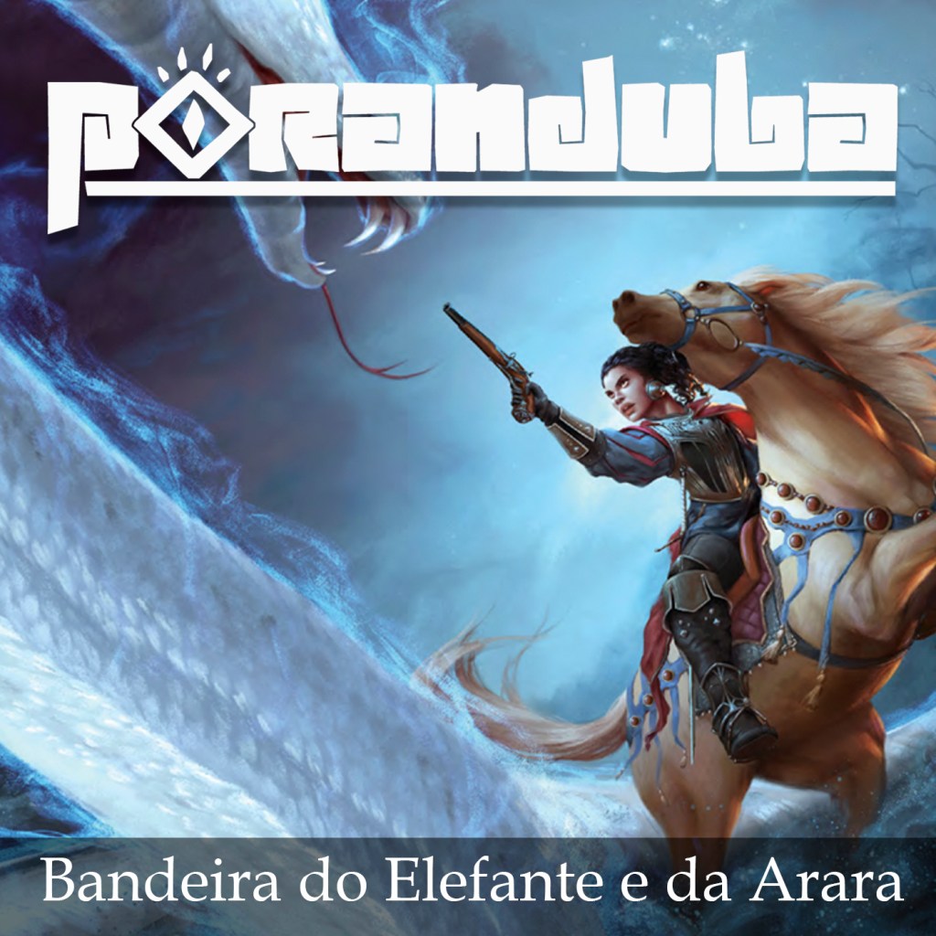 Poranduba - Podcast de Folclore - Bandeira do Elefante e da Arara