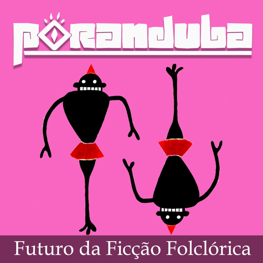 Poranduba - Podcast de Folclore - Literatura