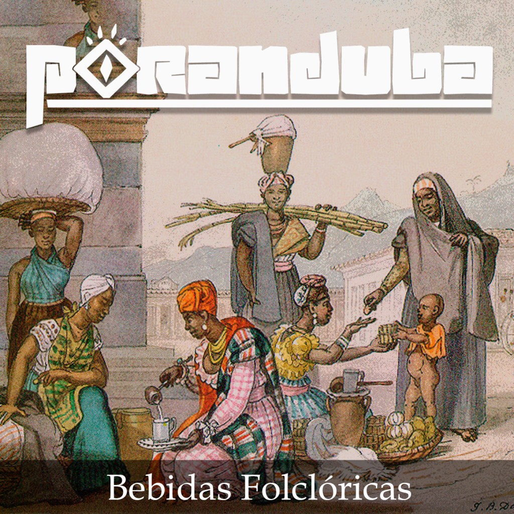 Poranduba 85 - Bebidas Folclóricas